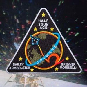 Half Your Age - Joywave