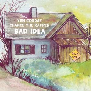 Bad Idea - Cordae (Ft. Chance the Rapper)