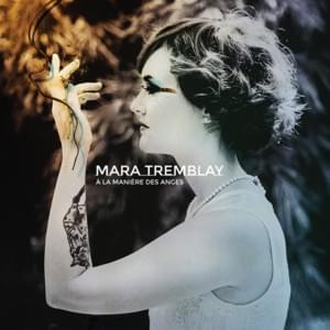 Les arbres sont bleus - Mara Tremblay