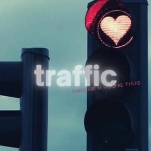 Traffic - Karlae (Ft. Young Thug)