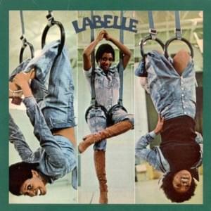 Running Out Of Fools & If You Gotta Make A Fool Of Somebody - Labelle