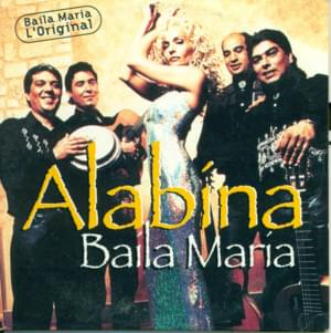 Baila María - Alabina (Ft. Ishtar & Los Niños De Sara)