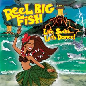 The Good Old Days - Reel Big Fish