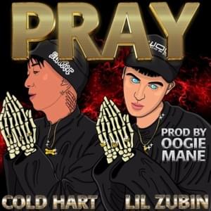 Pray - Zubin (Ft. Cold Hart)