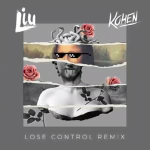 Lose Control (Liu x Kohen Remix) - Meduza, Becky Hill & Goodboys