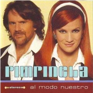 Al Modo Mío (A Modo Mio) - Pimpinela