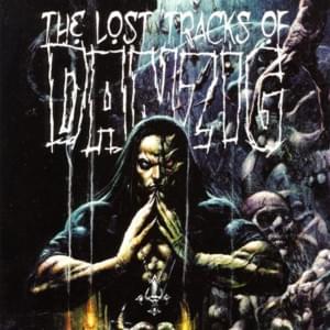 The Mandrake’s Cry - Danzig