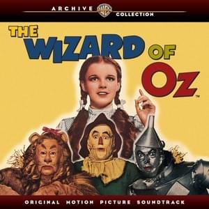 We’re Off To See The Wizard (Trio) - Judy Garland, Ray Bolger, Buddy Ebsen