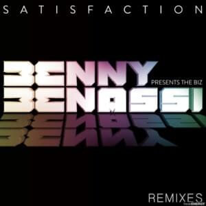 Satisfaction (Dimitri Vegas & Like Mike Remix) - Benny Benassi (Ft. The Biz (USA))