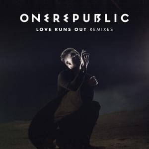 Love Runs Out (Disciples Remix) - OneRepublic