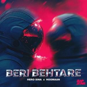 Beri Behtare - Herosina (Ft. Hoomaan)