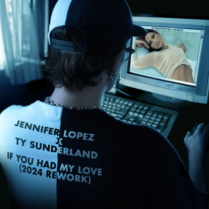 If You Had My Love (2024 Rework) - Jennifer Lopez