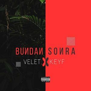 Bundan Sonra - Velet (Ft. Keyf)