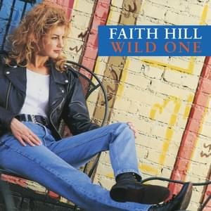 Wild One - Faith Hill