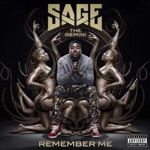 Go Somewhere - Sage The Gemini (Ft. Iamsu!)