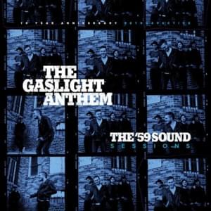 God’s Gonna Cut You Down - The Gaslight Anthem