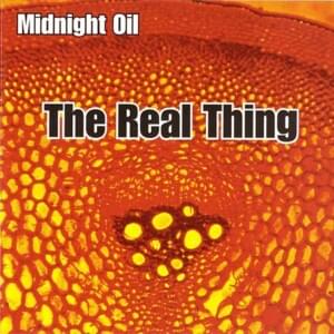 The Real Thing - Midnight Oil