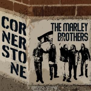 Cornerstone - Ziggy Marley (Ft. Damian Marley, Julian Marley, Ky-Mani Marley & Stephen Marley)