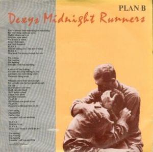 Plan B - Dexys