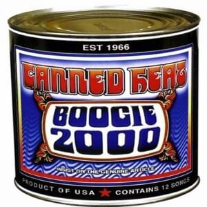 I Got Loaded - Canned Heat