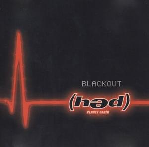 Blackout - (hed) p.e.