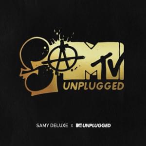 Adriano (SaMTV Unplugged) - Samy Deluxe (Ft. Afrob (DEU), Denyo, Megaloh, Torch & Xavier Naidoo)