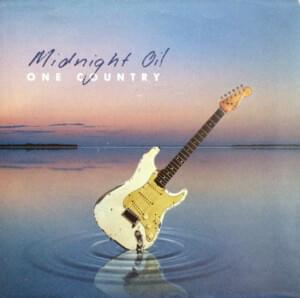 One Country - Midnight Oil