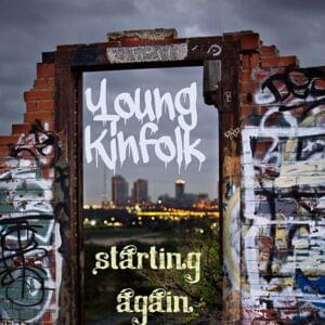 Starting Again - Young Kinfolk (Ft. Demi Lovato)