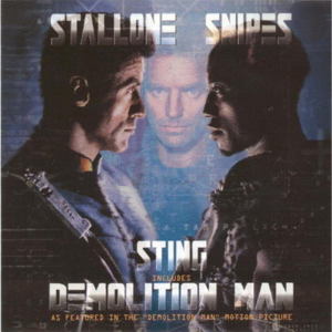 Demolition Man - Sting