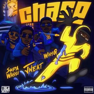 Chase - Why G (Ft. J Neat & SupaWassi)