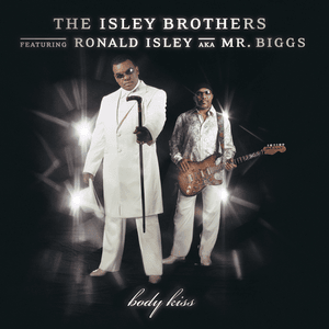 Body Kiss - The Isley Brothers (Ft. Lil' Kim)