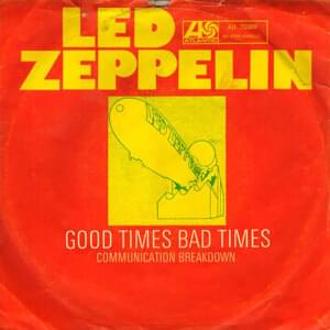 Good Times Bad Times - Led Zeppelin