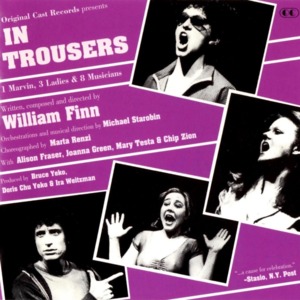 Whizzer Going Down - William Finn (Ft. Alison Fraser, Chip Zien, Joanna Green & Mary Testa)