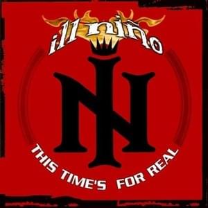 This Time’s For Real (Single Version) - Ill Niño