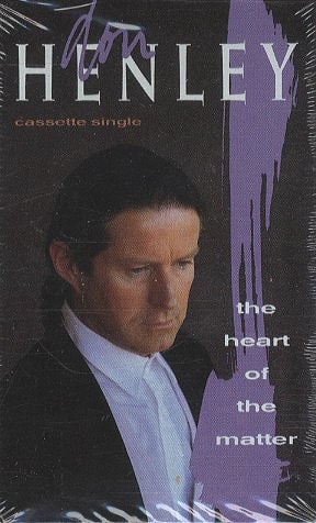 The Heart of the Matter - Don Henley