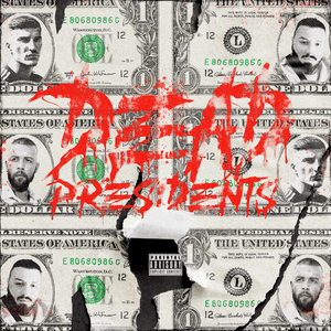 Dead Presidents - Asche, Kollegah & Robbie Banks