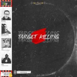 Target Killing - Ghauri (Ft. Hashim Ishaq, Jay Alvi, JJ47 & Moji)