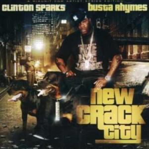 Welcome to New Crack City (Interlude) - Busta Rhymes