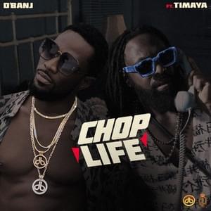 Chop Life - D'Banj (Ft. Timaya)