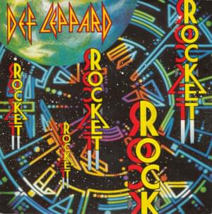 Rocket - Def Leppard