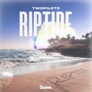 Riptide - TWOPILOTS