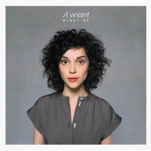 Marry Me - St. Vincent