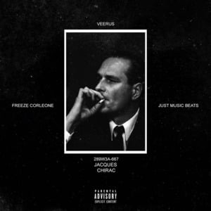 Jacques Chirac - Veerus (Ft. Freeze Corleone)