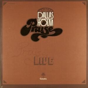If I Had It to Do All Over Again - Dallas Holm