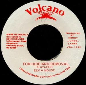 For Hire And Removal - Eek-A-Mouse