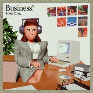 Welcome To Business! - Louie Zong