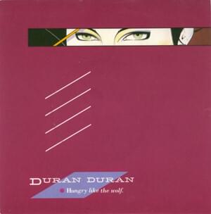 Hungry Like the Wolf [Single Version] - Duran Duran