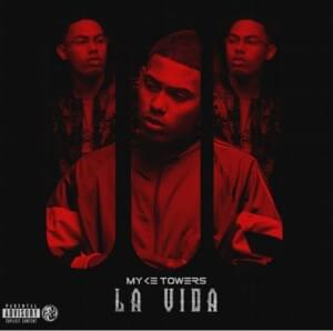 La Vida - Myke Towers