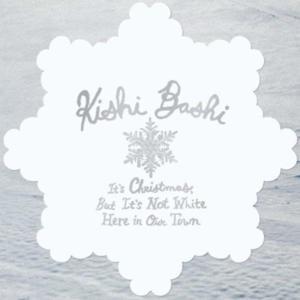 It’s Christmas, But It’s Not White Here In Our Town - Kishi Bashi