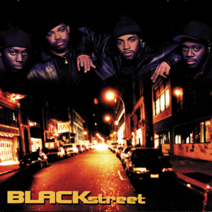 Love’s In Need - Blackstreet